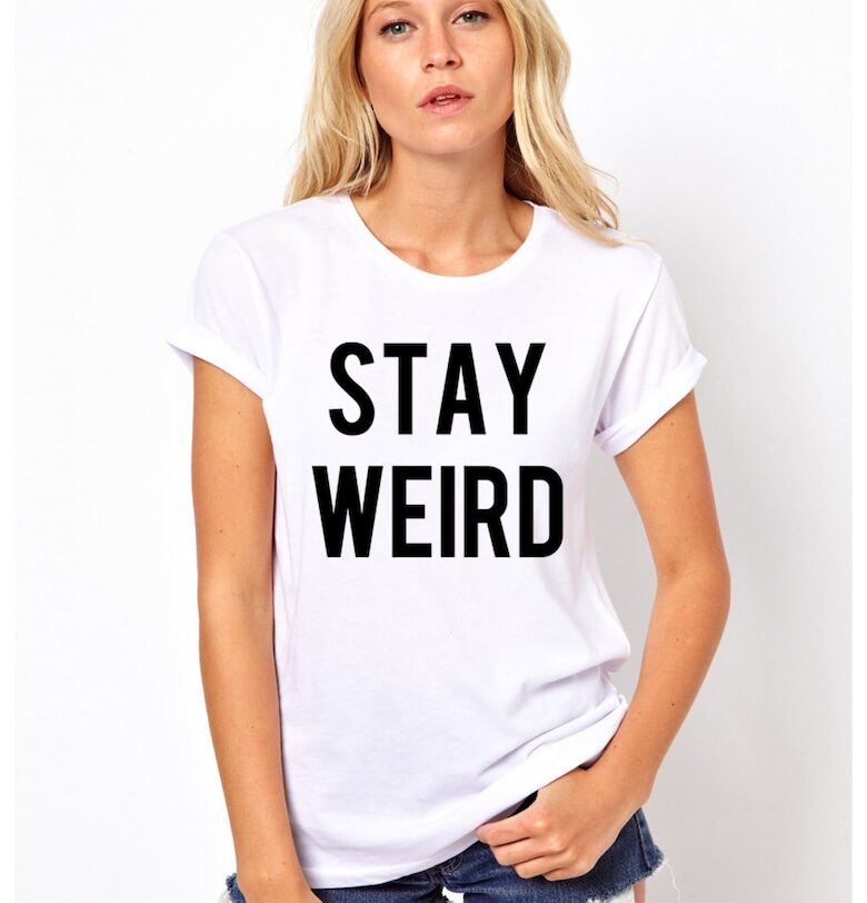 Бяла дамска тениска - Stay Weird THEICONIC