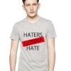 Тениска Haters Gonna Hate 1 - Сива THEICONIC