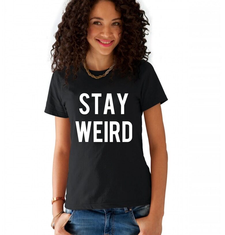 Черна дамска тениска - Stay Weird THEICONIC